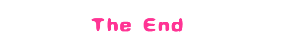 The End The End